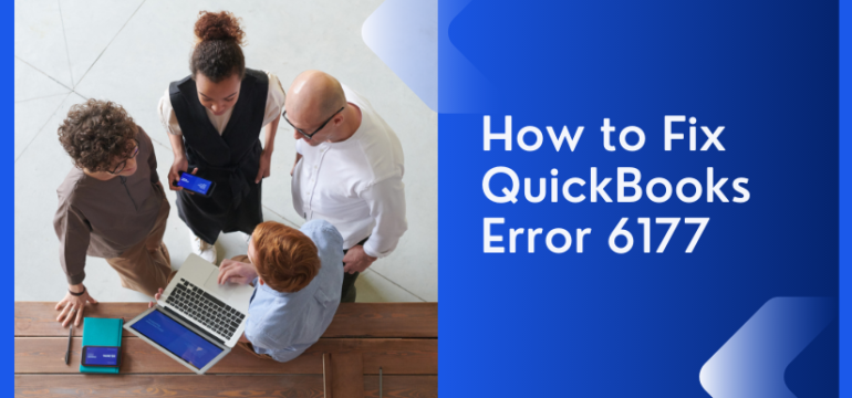 How to Fix QuickBooks Error 6177