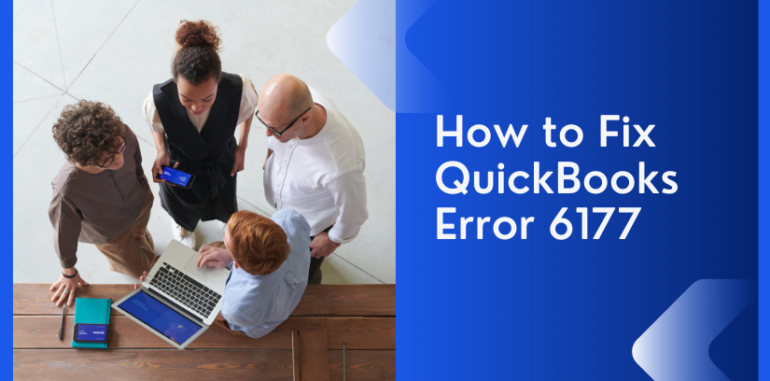 How to Fix QuickBooks Error 6177