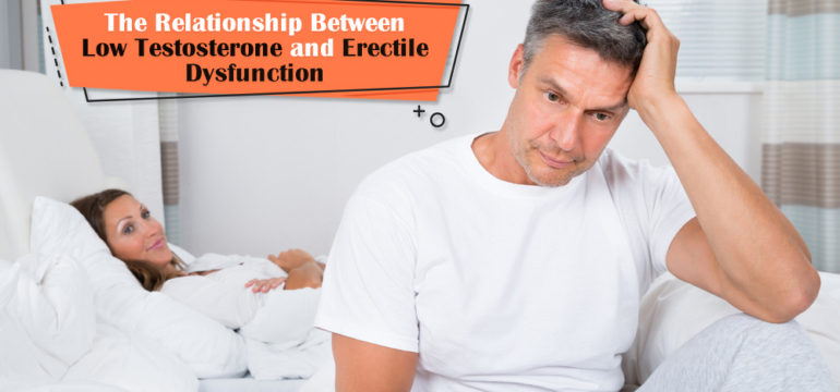 Low Testosterone and Erectile Dysfunction