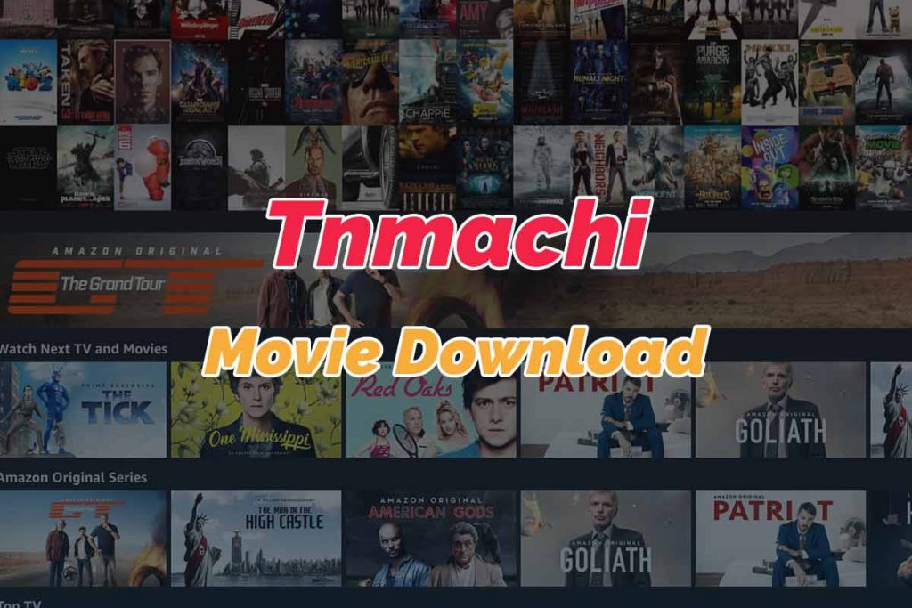 Tnmachi 2022 – Free Movies HD Bollywood & Download Latest Tamil movies in Full HD for Free