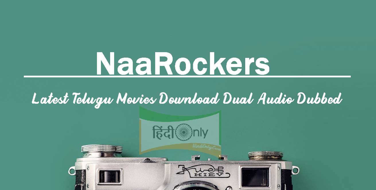 NaaRockers, Watch online download free hd movies in Telugu Best Movies Site NaaRockers : 2022